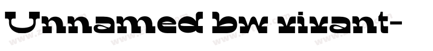 Unnamed bw vivant字体转换